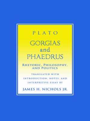 cover image of "Gorgias" and "Phaedrus"